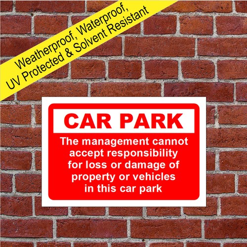 Car park disclaimer - , sign