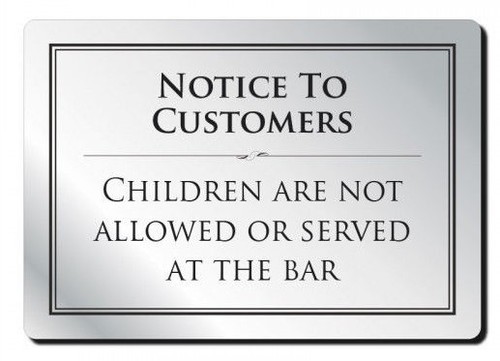 Children not allowed the - allowed,